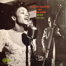 Carica l'immagine nel visualizzatore di Gallery, Maxine Sullivan And John Kirby : More 1940–1941 (CD, Comp)