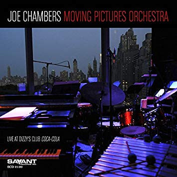 Joe Chambers Moving Pictures Orchestra :  Live At Dizzy’s Club Coca Cola   (CD, Album)