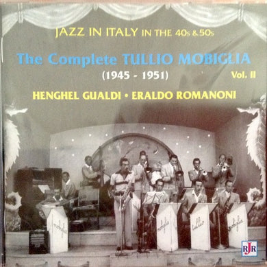 Tullio Mobiglia : The Complete Tullio Mobiglia (1945-1951) Vol.2 (CD, Comp, RM)
