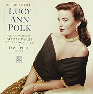 Lucy Ann Polk : But Beautiful (CD, Comp)