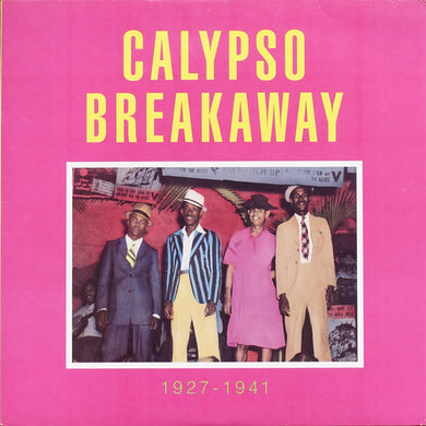 Various : Calypso Breakaway 1927-1941 (LP, Comp)