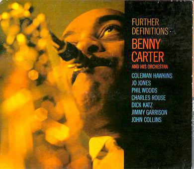 Benny Carter And His Orchestra : Further Definitions: The Complete Further Definitions Sessions (CD, Comp, RM, Dig)
