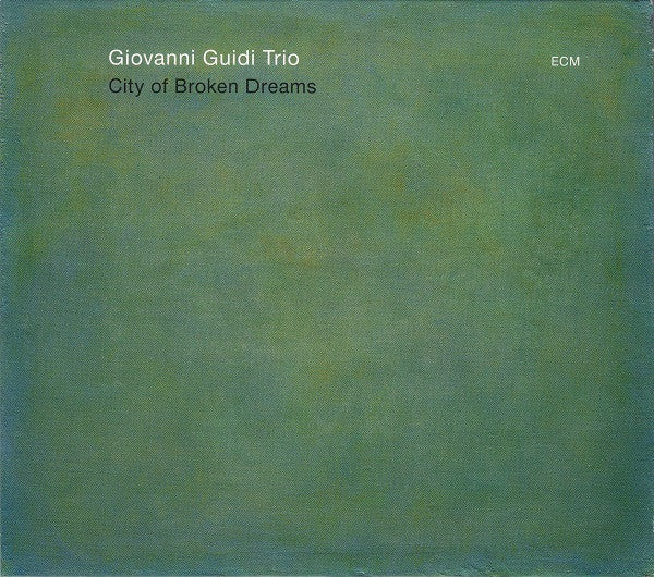 Giovanni Guidi Trio : City Of Broken Dreams (CD, Album)