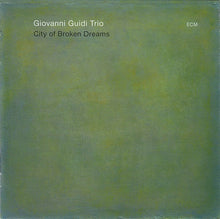 Carica l&#39;immagine nel visualizzatore di Gallery, Giovanni Guidi Trio : City Of Broken Dreams (CD, Album)
