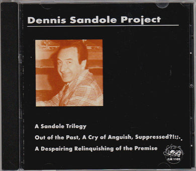 Dennis Sandole : Dennis Sandole Project - A Sandole Trilogy (CD, Comp)