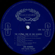 Carica l&#39;immagine nel visualizzatore di Gallery, Jimi Hendrix With Curtis Knight : The Eternal Fire Of Jimi Hendrix (LP, Comp)
