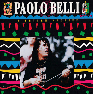 Paolo Belli & Rhythm Machine (4) : Paolo Belli & Rhythm Machine (CD, Album)