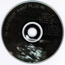 Carica l'immagine nel visualizzatore di Gallery, The Hold Steady : Almost Killed Me (CD, Album)
