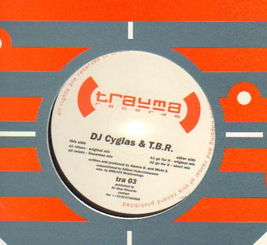 DJ Cyglas & T.B.R. : Return / Go For It (12