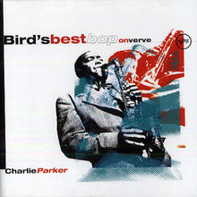 Carica l&#39;immagine nel visualizzatore di Gallery, Charlie Parker : Bird&#39;s Best Bop On Verve (CD, Comp)
