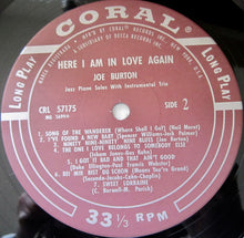 Carica l&#39;immagine nel visualizzatore di Gallery, Joe Burton : Here I Am In Love Again (Joe Burton At The Piano) (LP, Album, RE)
