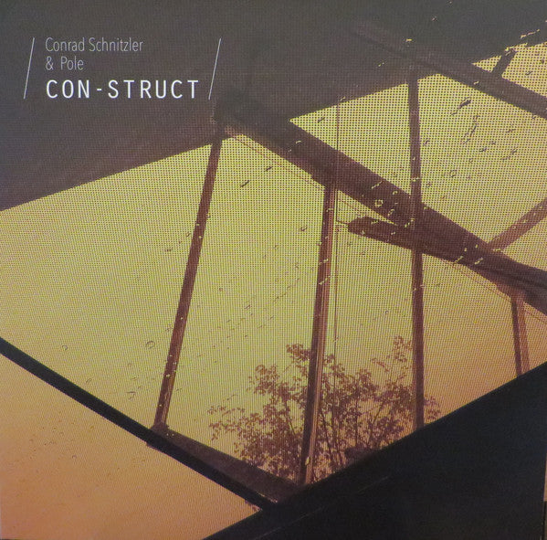Conrad Schnitzler & Pole : Con-Struct (LP, Album + CD, Album)