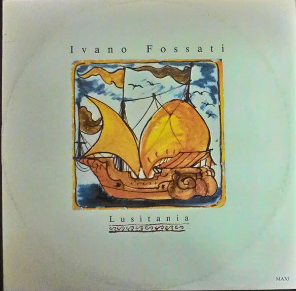 Ivano Fossati : Lusitania (12