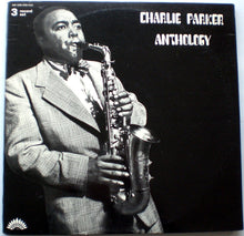 Carica l&#39;immagine nel visualizzatore di Gallery, Charlie Parker : Anthology (3xLP, Comp, 6-P)
