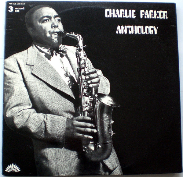 Charlie Parker : Anthology (3xLP, Comp, 6-P)