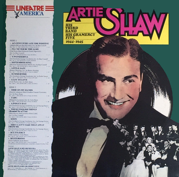 Artie Shaw : Artie Shaw, His Third Band / His Gramercy Five (1944-1945) (LP, Comp)