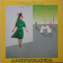 Carica l&#39;immagine nel visualizzatore di Gallery, Matia Bazar : Aristocratica (LP, Album)
