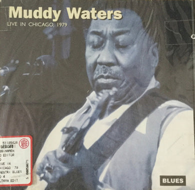 Muddy Waters : Live In Chicago, 1979 (CD)