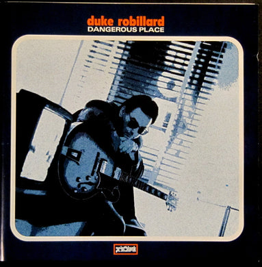 Duke Robillard : Dangerous Place (CD, Album)
