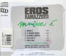 Carica l'immagine nel visualizzatore di Gallery, Eros Ramazzotti : Musica È (CD, MiniAlbum, RE)
