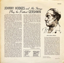 Carica l&#39;immagine nel visualizzatore di Gallery, Johnny Hodges And His Strings : Johnny Hodges And His Strings Play The Prettiest Gershwin (LP, Album)
