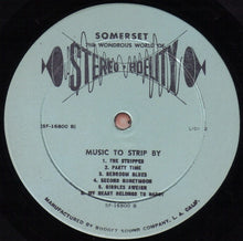 Carica l&#39;immagine nel visualizzatore di Gallery, &quot;Bald&quot; Bill Hagan And His Trocaderons : Music To Strip By (LP, Album)
