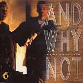 And Why Not? : Move Your Skin (LP, Album)