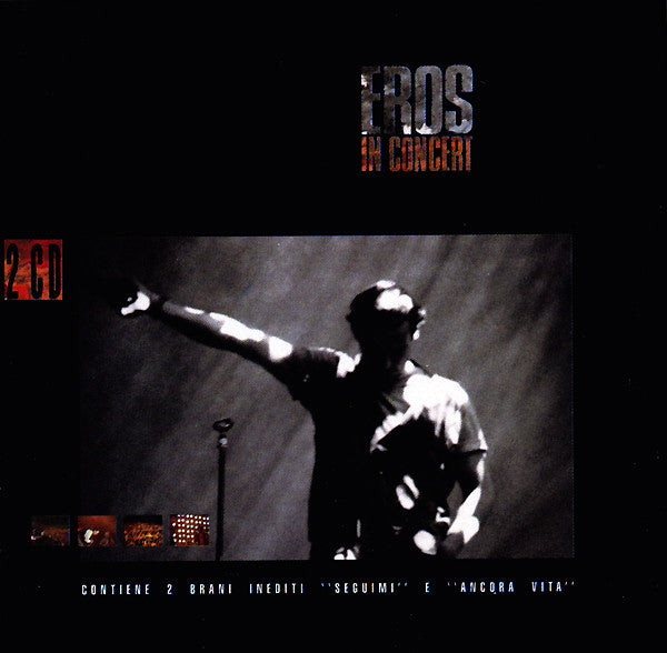 Eros Ramazzotti : Eros In Concert (2xCD)