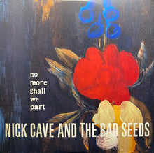 Carica l'immagine nel visualizzatore di Gallery, Nick Cave And The Bad Seeds* : No More Shall We Part (2xLP, Album, RE, RP)
