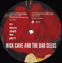 Carica l'immagine nel visualizzatore di Gallery, Nick Cave And The Bad Seeds* : No More Shall We Part (2xLP, Album, RE, RP)
