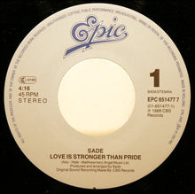 Carica l&#39;immagine nel visualizzatore di Gallery, Sade : Love Is Stronger Than Pride (7&quot;, Single)
