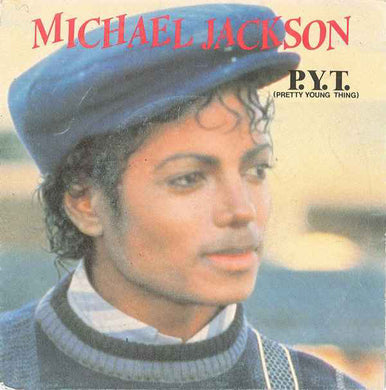 Michael Jackson : P.Y.T. (Pretty Young Thing) (7