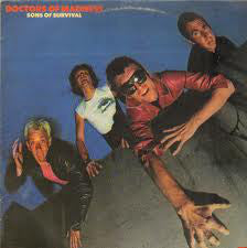 Doctors Of Madness : Sons Of Survival (LP)