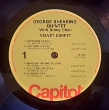 Carica l&#39;immagine nel visualizzatore di Gallery, The George Shearing Quintet : Velvet Carpet (LP, Album, Mono, RE)
