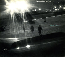 Carica l&#39;immagine nel visualizzatore di Gallery, Nils Petter Molvær : Solid Ether (CD, Album)

