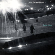 Carica l&#39;immagine nel visualizzatore di Gallery, Nils Petter Molvær : Solid Ether (CD, Album)
