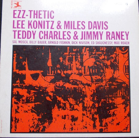 Lee Konitz & Miles Davis, Teddy Charles & Jimmy Raney : Ezz-thetic (LP, Comp)