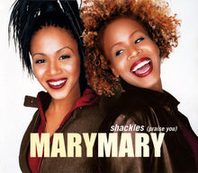 Carica l'immagine nel visualizzatore di Gallery, MaryMary* : Shackles (Praise You) (CD, Maxi)

