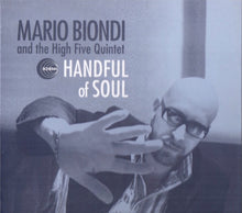 Carica l&#39;immagine nel visualizzatore di Gallery, Mario Biondi And The High Five Quintet : Handful Of Soul (CD, Album, Ltd, Dig)
