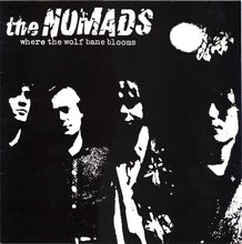 Carica l&#39;immagine nel visualizzatore di Gallery, The Nomads (2) : Where The Wolf Bane Blooms (LP, MiniAlbum)
