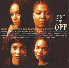 Carica l'immagine nel visualizzatore di Gallery, Various : Set It Off (Music From The New Line Cinema Motion Picture) (CD, Comp)

