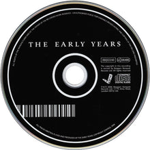 Carica l'immagine nel visualizzatore di Gallery, The Early Years : The Early Years (CD, Album)
