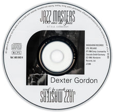 Carica l'immagine nel visualizzatore di Gallery, Dexter Gordon : Jazz Masters (100 Ans De Jazz) (CD, Album, RE)
