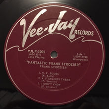 Carica l&#39;immagine nel visualizzatore di Gallery, Frank Strozier : Fantastic Frank Strozier (LP, Album, Mono, 1st)
