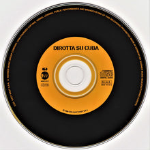 Carica l&#39;immagine nel visualizzatore di Gallery, Dirotta Su Cuba : Nonostante Tutto... (CD, Album)
