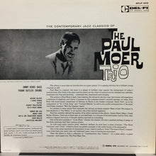 Carica l&#39;immagine nel visualizzatore di Gallery, The Paul Moer Trio : The Contemporary Jazz Classics Of The Paul Moer Trio (LP, RE)
