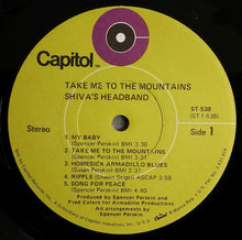 Carica l&#39;immagine nel visualizzatore di Gallery, Shiva&#39;s Headband : Take Me To The Mountains (LP, Album, Jac)
