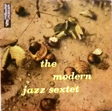 The Modern Jazz Sextet : The Modern Jazz Sextet (LP, Album, Mono, Sil)
