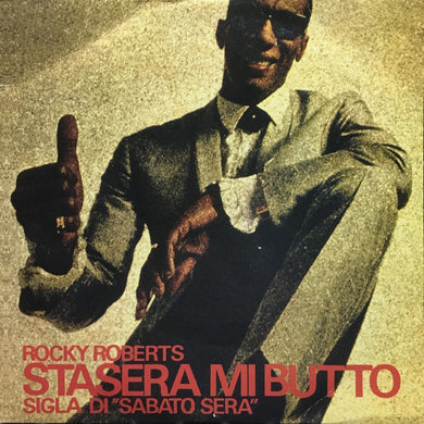 Rocky Roberts : Stasera Mi Butto (7