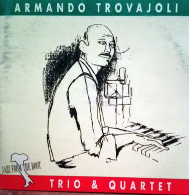 Armando Trovaioli : Trio & Quartet (CD)